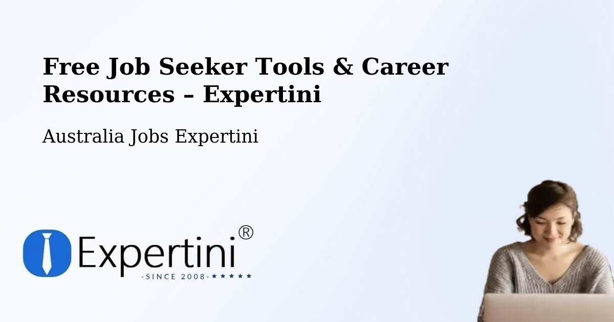 Free Job Seeker Tools & Career Resources – Riverwood - Riverwood, Australia Jobs Expertini