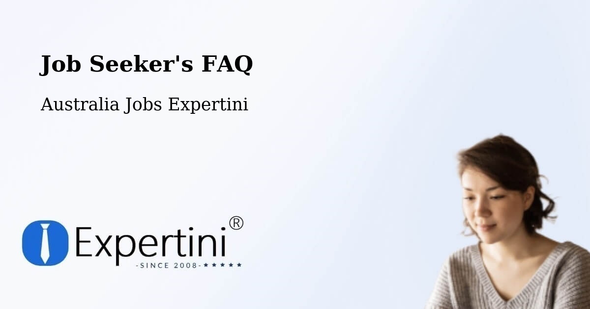 Job Seeker FAQ – Riverwood - Australia Jobs Expertini